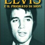 Elvis e il priorato di Sion