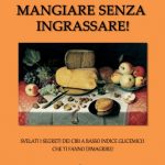 Mangiare senza ingrassare