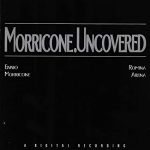 Morricone Uncovered Romina Arena Lidea