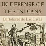 las casas in defense of the Indians